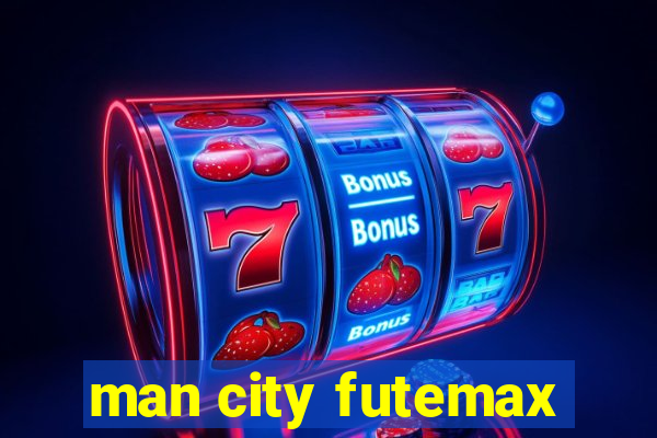 man city futemax